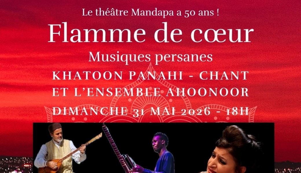 Flamme de cœur - Musiques de Perse et d'ailleurs