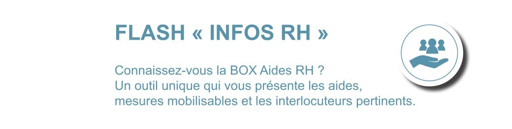 Flash "Infos RH" : Connaissez-vous la BOX Aides RH ?