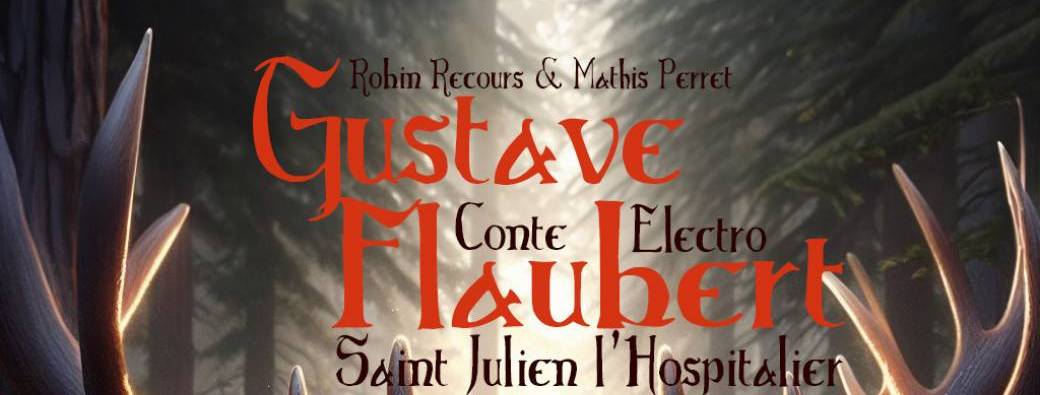 FLAUBERT 3 CONTES – St Julien de l’Hospitalier GUSTAVE FAUBERT ELECTRO