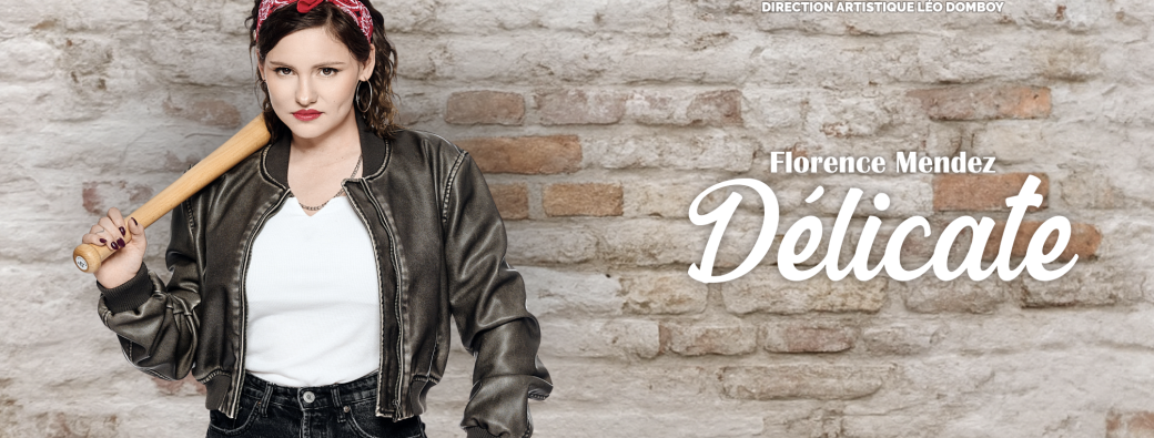 Florence Mendez - Délicate - Paris