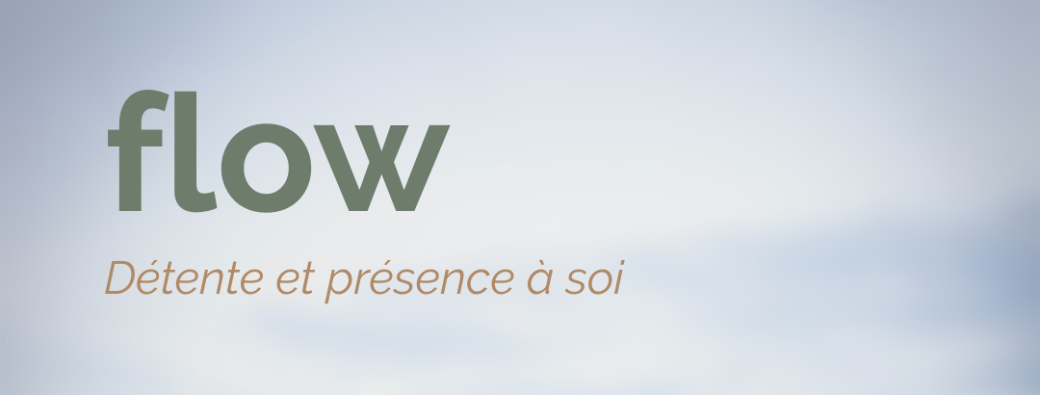 Flow - Détente &  Présence à soi | Visio