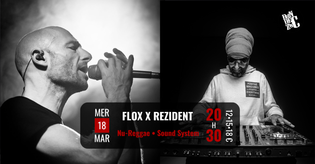 FLOX x Rezident (Nu-Reggae • Sound System)
