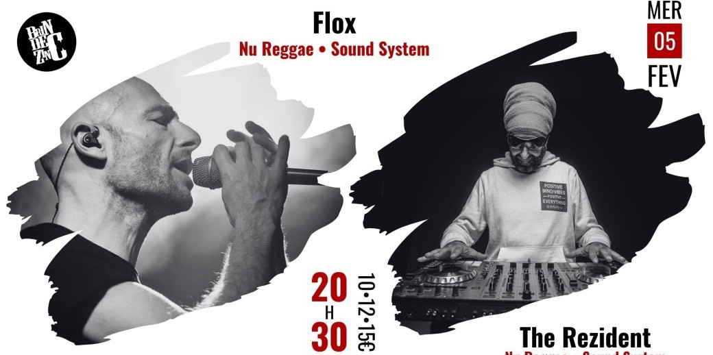 Flox X The Rezident (Nu Reggae • Sound System)