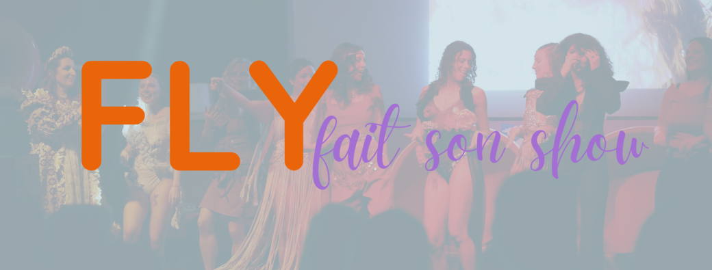 Fly fait son show n°2