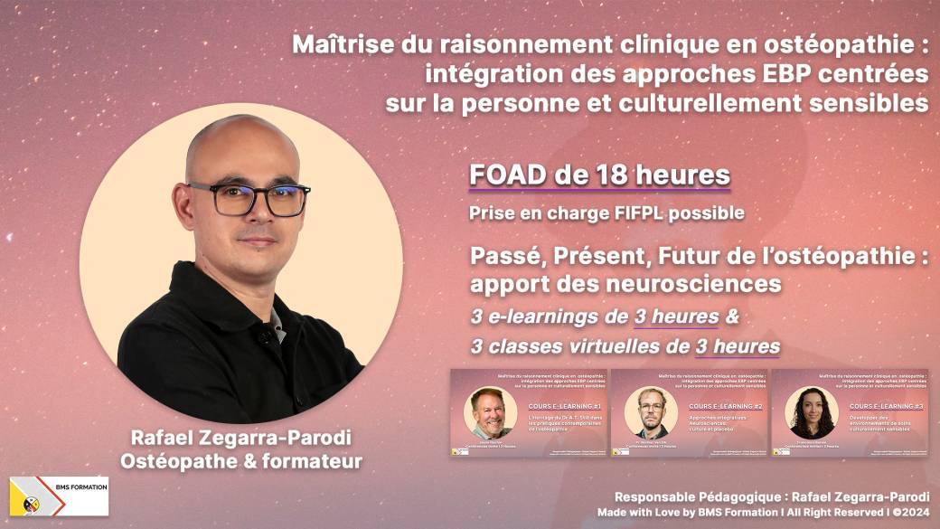 FOAD 18 heures Passé-Présent-Futur de l'ostéopathie: apport des neurosciences 