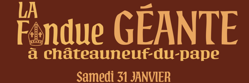 Fondue géante à Châteauneuf-du-Pape 