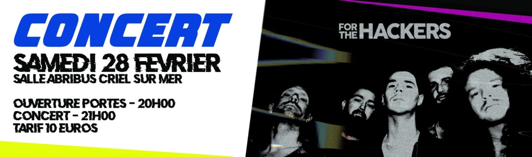 For The Hackers - Warm Up Tour