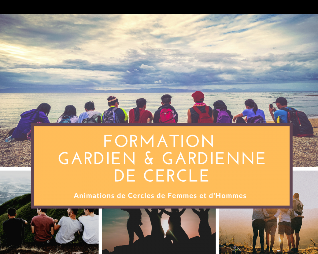 Formation A la Rencontre de son Clan : Formation Gardien.ne de Cercles de Femmes ou d'Hommes