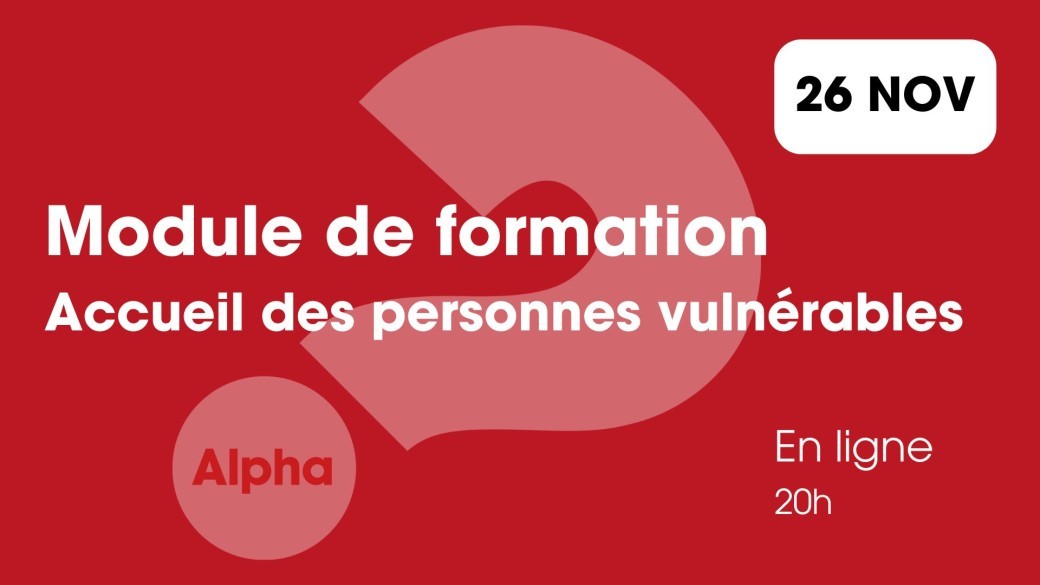 Formation à l'accueil des personnes vulnérables dans un Parcours Alpha - 26 novembre 2025