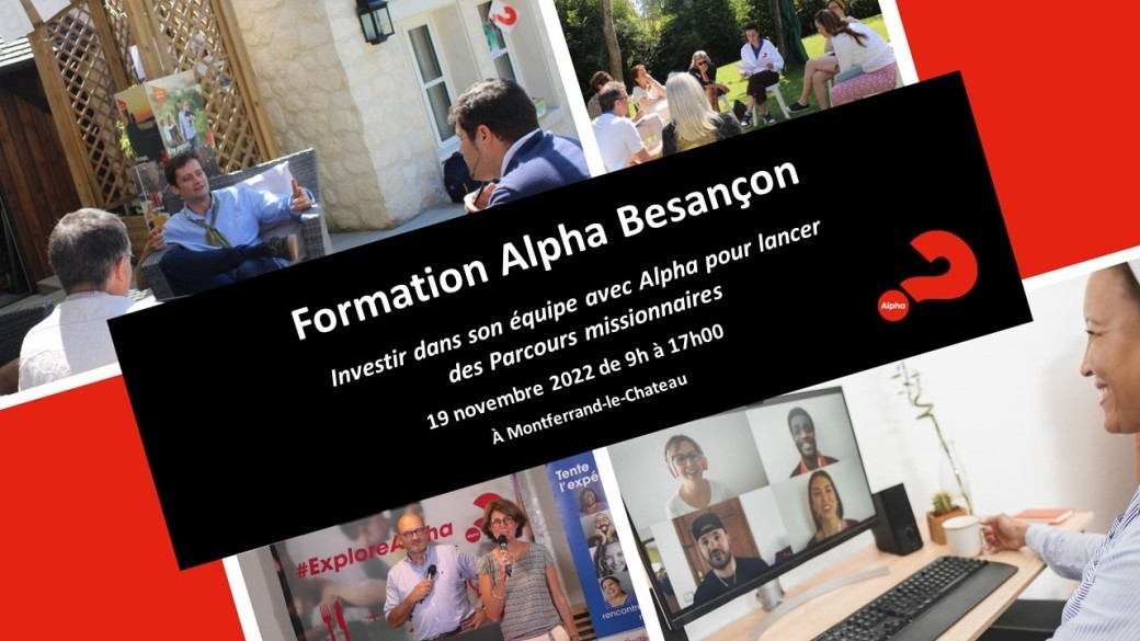 Formation Alpha Besançon - 19 novembre 2022 Formation Alpha Besançon - 19 novembre 2022