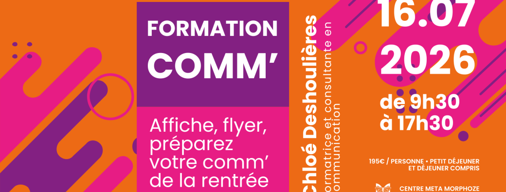 FORMATION COMM' : Affiche, flyer... préparez votre comm' de la rentrée