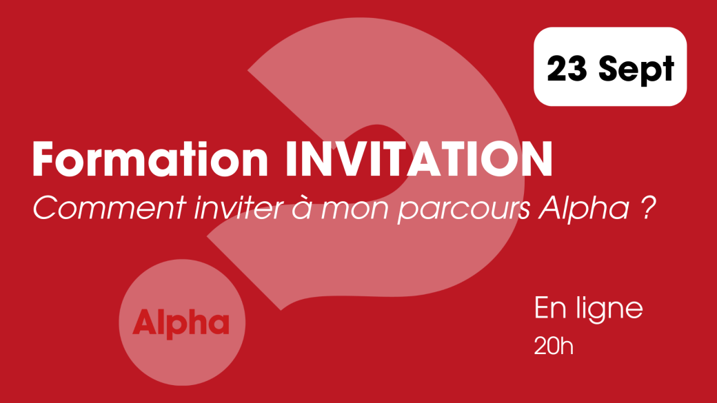 Formation communication : Comment inviter efficacement à mon parcours Alpha ? - 23 septembre 2026
