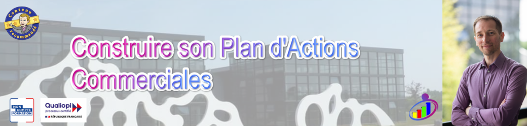 Formation : Construire son Plan d'Actions Commerciales