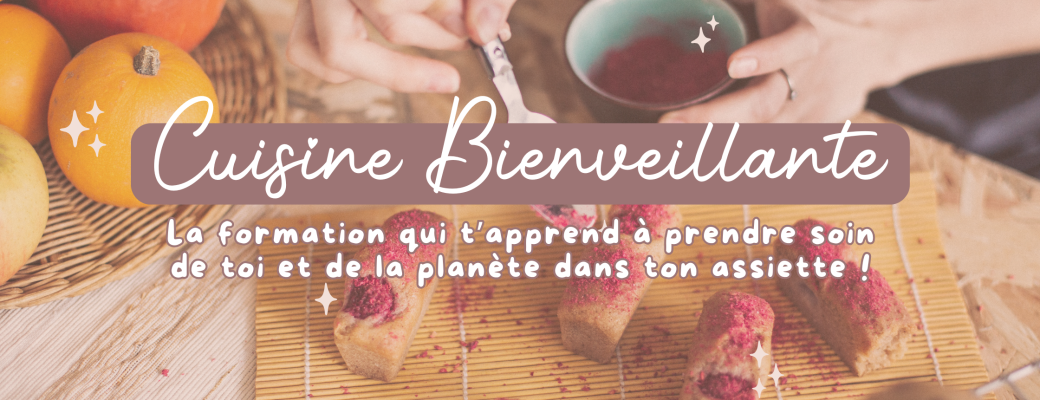 Formation Cuisine Bienveillante - Replay ELODIE