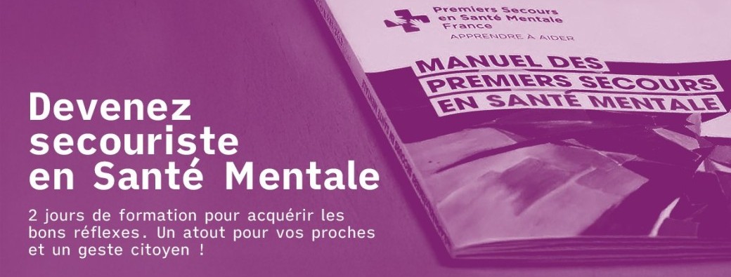 Formation de Secouriste en Santé Mentale - 2 jours - 03 et 04 décembre 2026