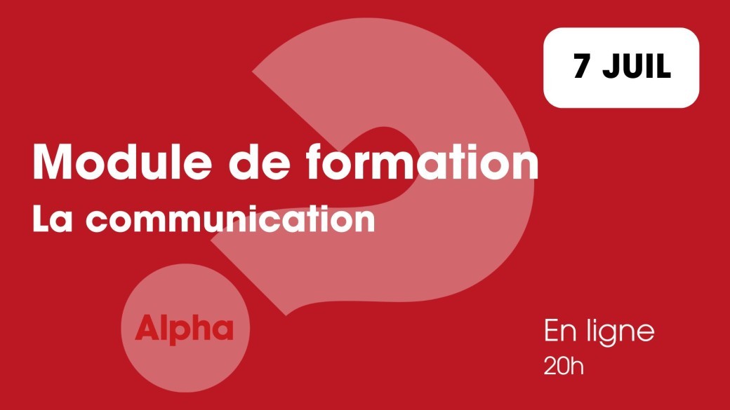 Formation communication : Comment inviter efficacement à mon parcours Alpha ? - 7 juillet 2026