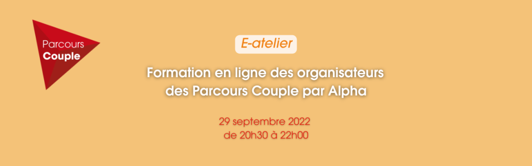 Formation des organisateurs des Parcours Couple par Alpha  -  En ligne