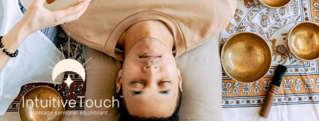 FORMATION EN MASSAGE SONORE INTUITIVETOUCH - CHAMBERY
