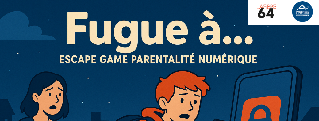 Formation Escape Game Parentalité Numérique