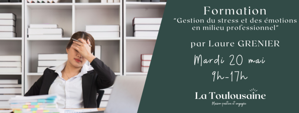 Formation “Gestion du stress et des émotions en milieu professionnel”