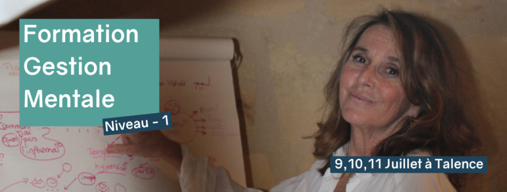Formation Gestion Mentale - Niveau1 - Juillet 2025