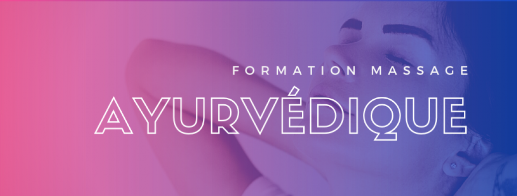 Formation Massage Ayurvédique
