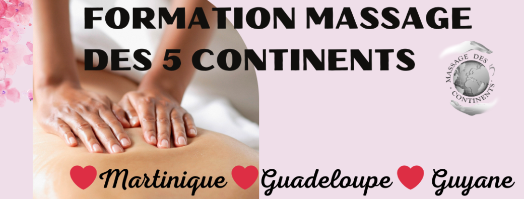 Formation Massage des 5 Continents Guadeloupe