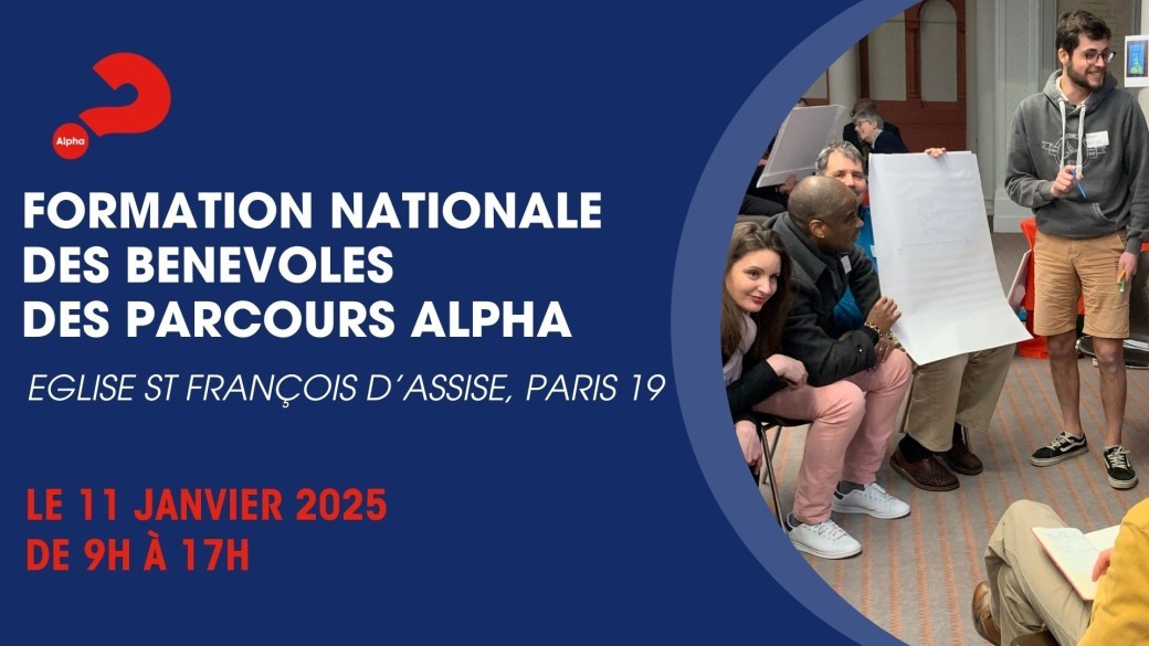 Formation nationale des bénévoles des parcours Alpha - 11 janvier 2025