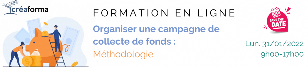 FORMATION  : Organiser une campagne de collecte de fonds : Méthodologie