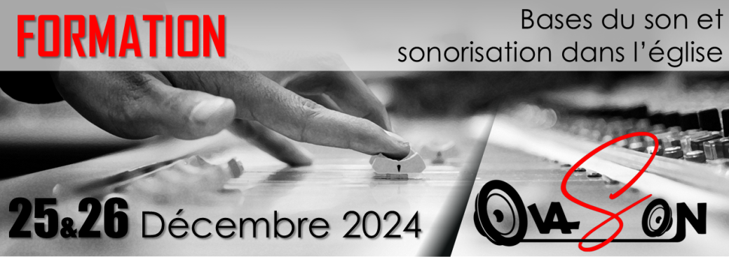 Formation OvaSon / BASES DU SON ET SONORISATION DANS L'ÉGLISE