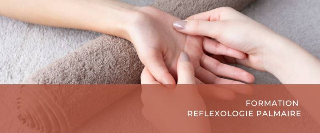 Formation Réflexologie palmaire 