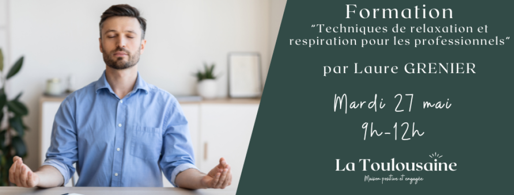 Formation "Techniques de relaxation et respiration pour les professionnels"