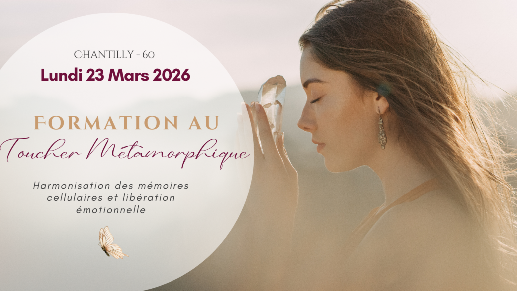 Formation Toucher Métamorphique 23 Mars 2026