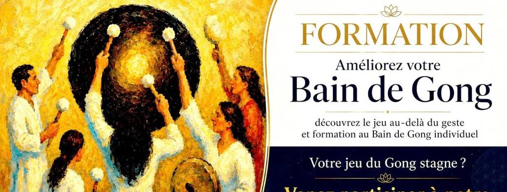 Formation Ameliorez Votre Bain de Gong