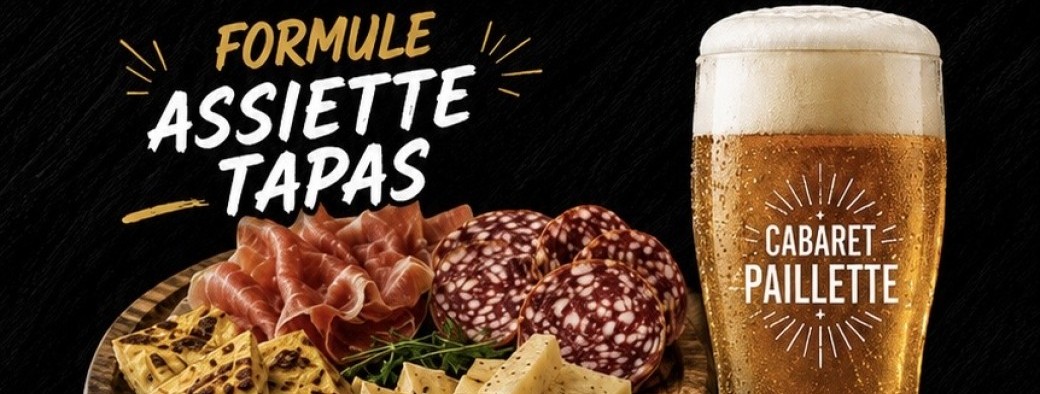 FORMULE ASSIETTE TAPAS + UNE BOISSON
