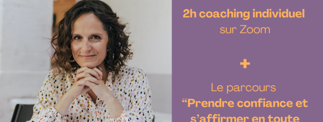 Formule N°3 : Confiance et Affirmation