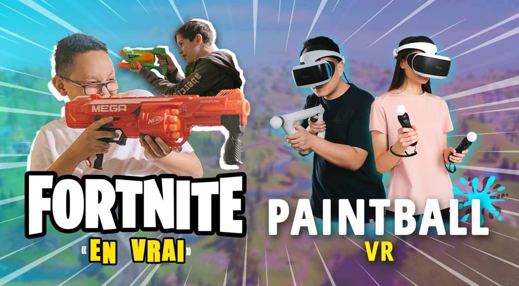 "Fortnite en vrai" & "Paintball VR"