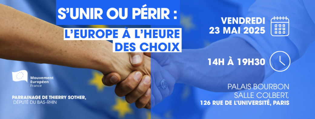 S'unir ou périr : L'Europe à l'heure des choix
