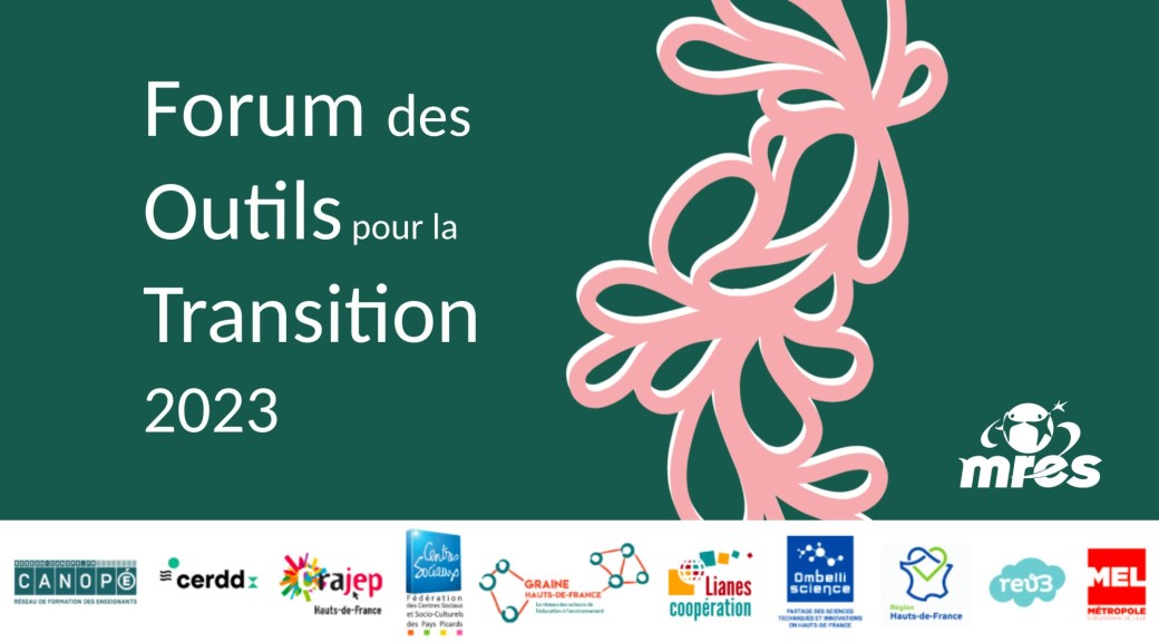 Forum des Outils pour la Transition #Lille