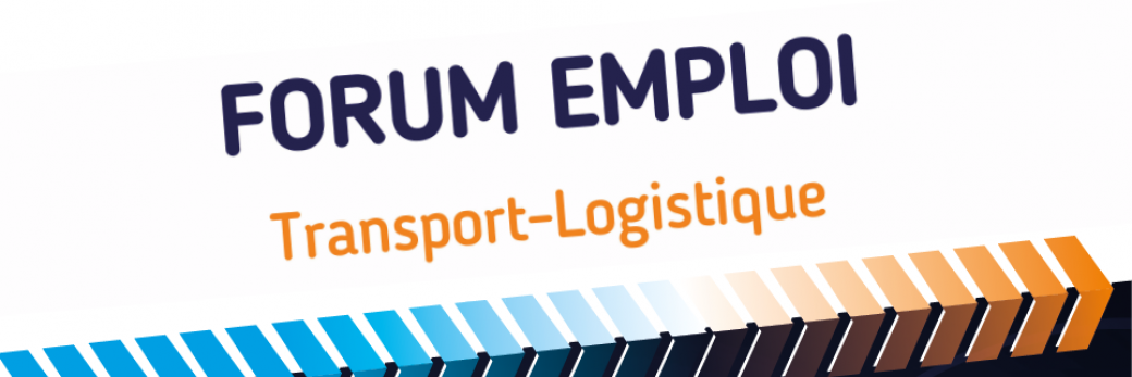 Forum Emploi Transport-Logistique en Bretagne