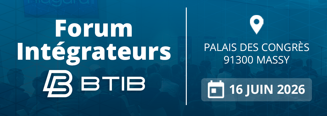 Forum intégrateurs BTIB 2026