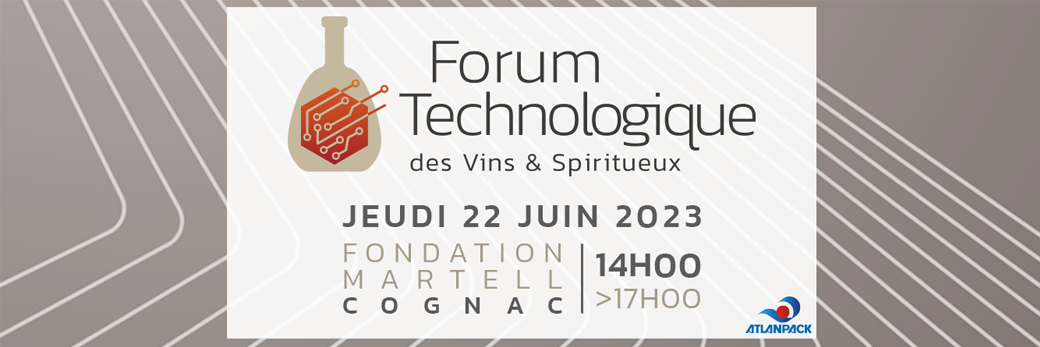 Forum Technologique des Vins & Spiritueux