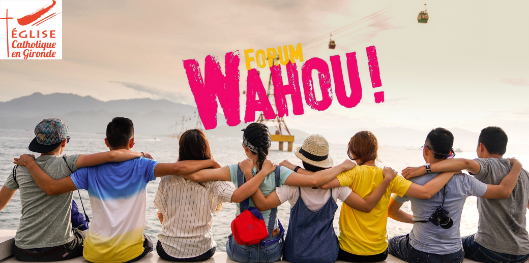 Forum Wahou Bordeaux