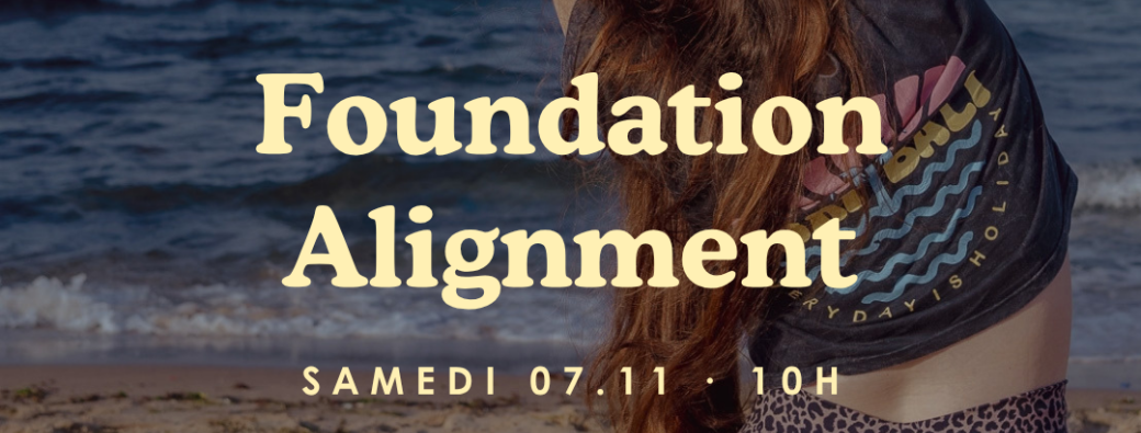 FOUNDATION ALIGNMENT FLOW by Jan Social Club