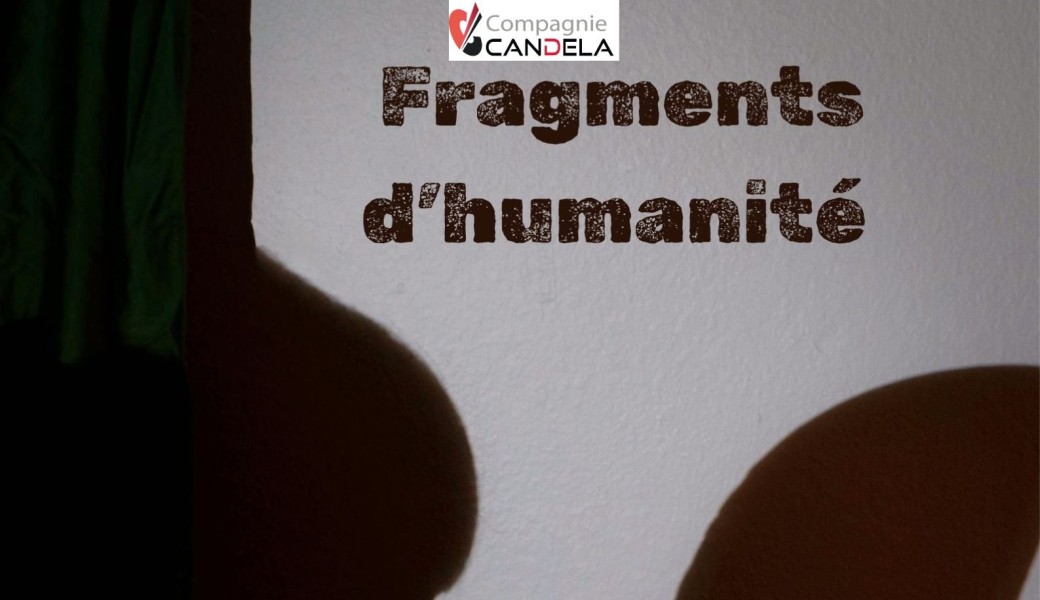 Fragments d'humanité