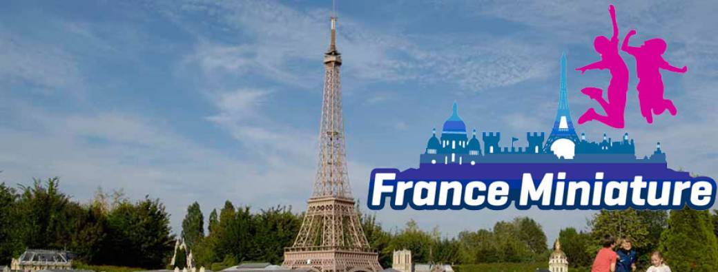 France Miniature + Déjeuner au restaurant