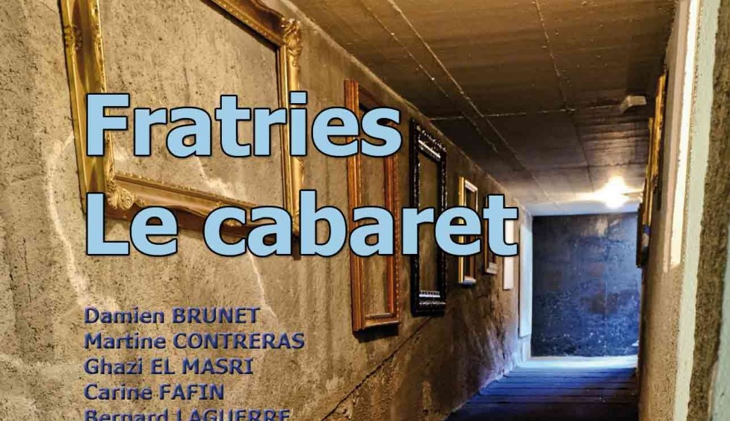 Fratries le cabaret