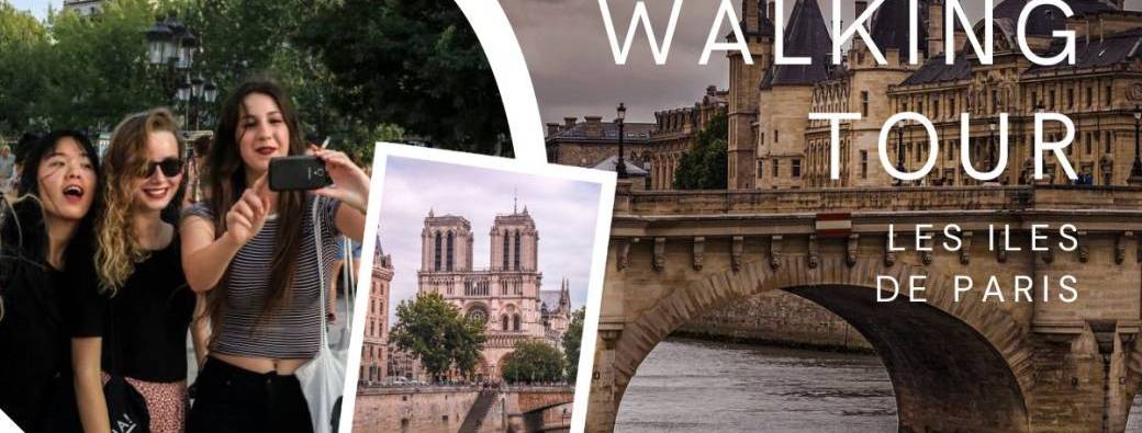 Free Walking Tour Les Iles de Paris