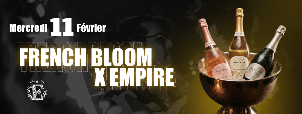 ✨French Bloom X L’Empire  ✨