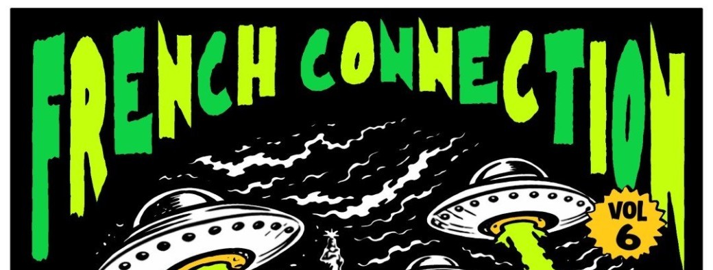 French Connection 6 :  The Scaners & La Flingue